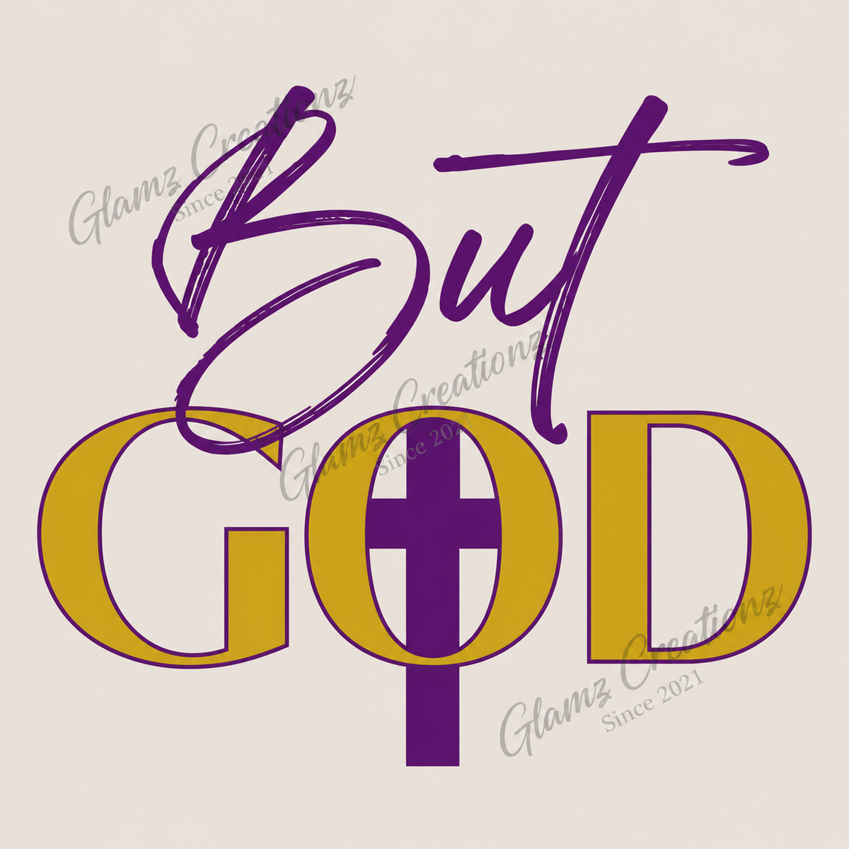 But GOD PNG | Christian Faith Design for Shirts & Gifts