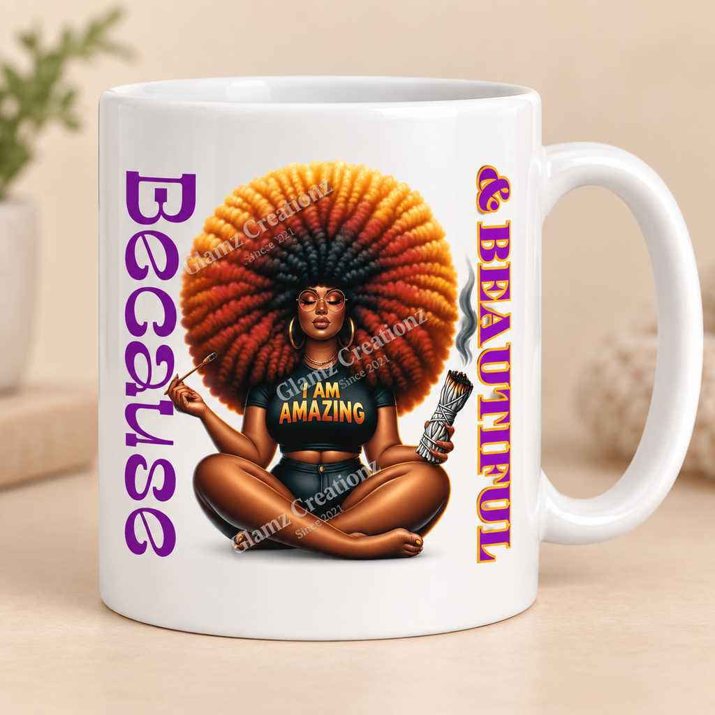 Because I Am Amazing PNG – Self-Love Affirmation Design for Shirts, Mugs & Journals