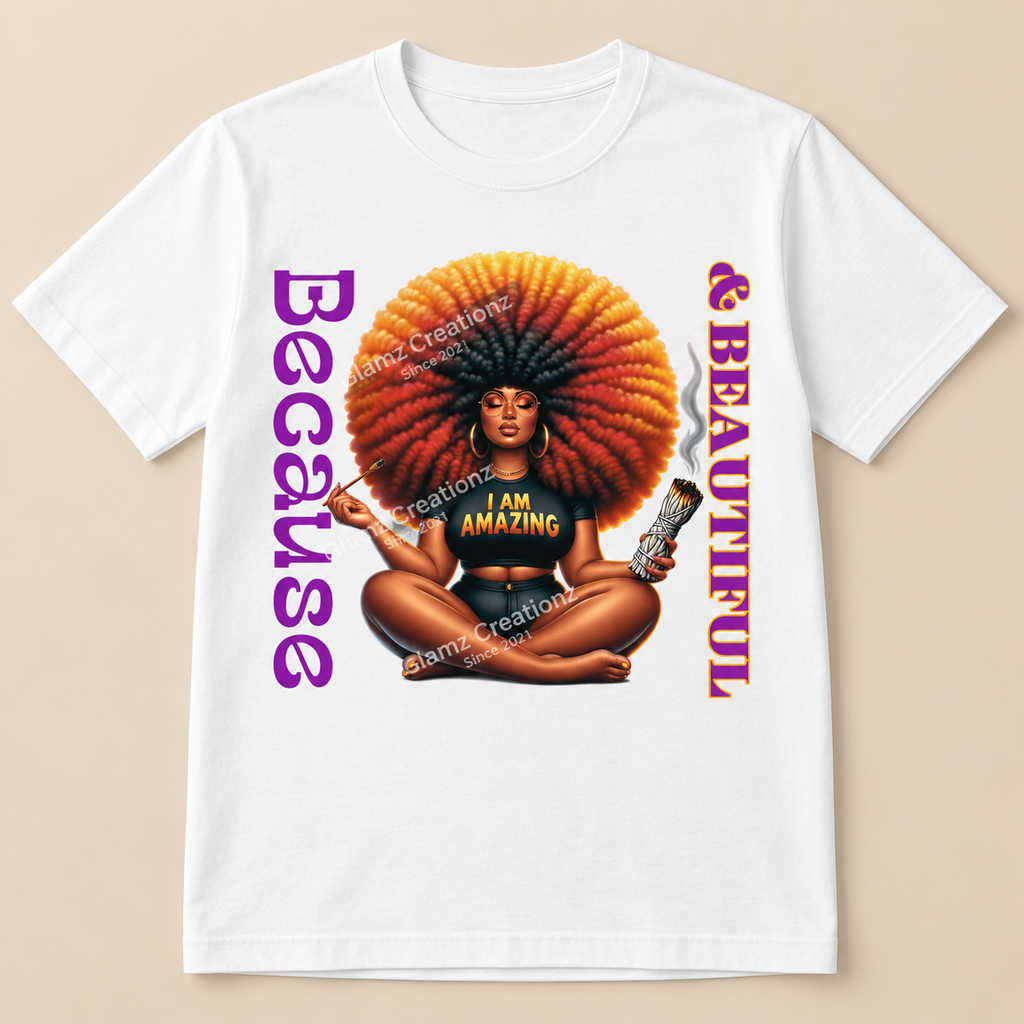 Because I Am Amazing PNG – Self-Love Affirmation Design for Shirts, Mugs & Journals