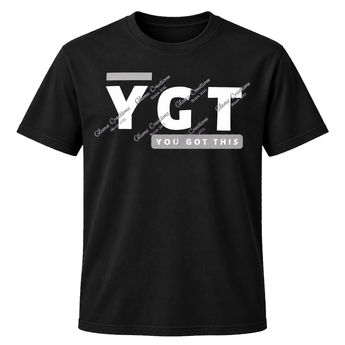 YGT — You Got This PNG | Motivational Affirmation Design for Shirts, Mugs & Journals